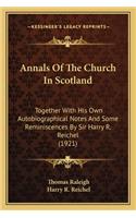 Annals of the Church in Scotland