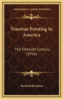 Venetian Painting in America