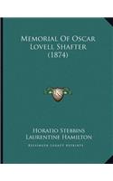 Memorial Of Oscar Lovell Shafter (1874)