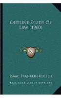 Outline Study Of Law (1900)