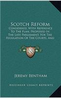 Scotch Reform