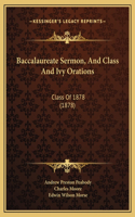 Baccalaureate Sermon, And Class And Ivy Orations