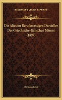 Die Altesten Berufsmassigen Darsteller Des Griechische-Italischen Mimns (1897)