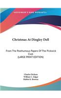 Christmas At Dingley Dell