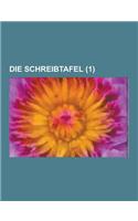 Die Schreibtafel (1): (German)