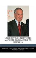 Unlikely Connections: Michael Bloomberg to Krishna