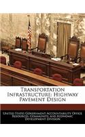 Transportation Infrastructure: Highway Pavement Design