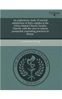 An Exploratory Study of Marital Satisfaction of Forty Couples at the Africa Inland Church