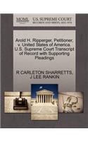Arold H. Ripperger, Petitioner, V. United States of America. U.S. Supreme Court Transcript of Record with Supporting Pleadings