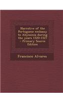 Narrative of the Portuguese Embassy to Abyssinia During the Years 1520-1527