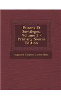 Poisons Et Sortileges, Volume 2