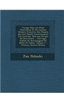 Voyage Dans Les Steps D'Astrakhan Et Du Caucase: Histoire Primitive Des Peuples Qui Ont Habite Anciennement Ces Contrees. Nouveau Periple Du Pont-Euxi(French)