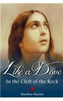 Like a Dove in the Cleft of the Rock