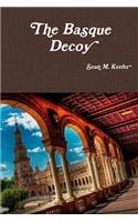 The Basque Decoy