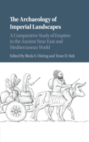 Archaeology of Imperial Landscapes