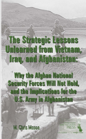 Strategic Lessons Unlearned from Vietnam, Iraq, and Afghanistan