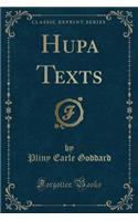 Hupa Texts (Classic Reprint)