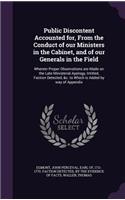 Public Discontent Accounted for, From the Conduct of our Ministers in the Cabinet, and of our Generals in the Field
