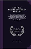 H.R. 2443, the Equitable Escheatment Act of 1993: Hearing Before the Subcommittee on Financial Institutions Supervision, Regulation, and Deposit Insurance of the Committee on Banking, Finance, and U