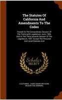Statutes Of California And Amendments To The Codes