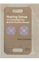 Making Sense of Contemporary British Muslim Novels