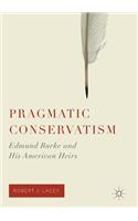 Pragmatic Conservatism