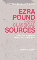 Ezra Pound and His Classical Sources