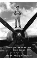 Thirty-Five Missions Over Japan
