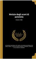 Notizie Degli Scavi Di Antichita; Volume 1888