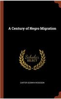 Century of Negro Migration