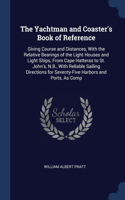 The Yachtman and Coaster's Book of Reference