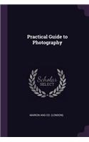 Practical Guide to Photography