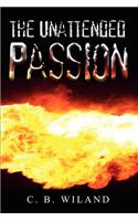 Unattended Passion