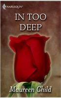 In Too Deep