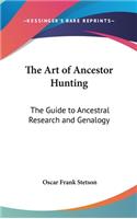 The Art of Ancestor Hunting