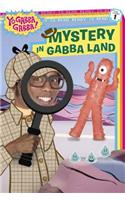 Mystery in Gabba Land