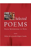 Selected Poems: From Modernism to Now