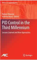 PID Control in the Third Millennium: Lessons Learned and New Approaches(Advances in Industrial Control)
