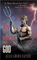 Men Who Wrestle with God