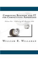 Combining Business and IT for Competitive Advantage