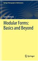 Modular Forms: Basics and Beyond