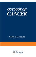 Outlook on Cancer