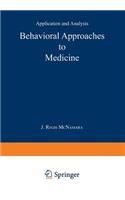Behavioral Approaches to Medicine