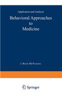 Behavioral Approaches to Medicine
