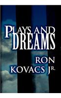 Plays and Dreams