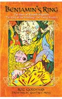Benjamin's Ring: The Story of Richard Wagner's The Ring of the Nibelung for Young Readers(English)