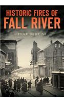 Historic Fires of Fall River