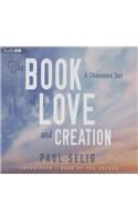 The Book of Love and Creation