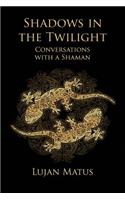 Shadows in the Twilight: (English)