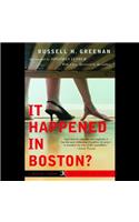 It Happened in Boston?